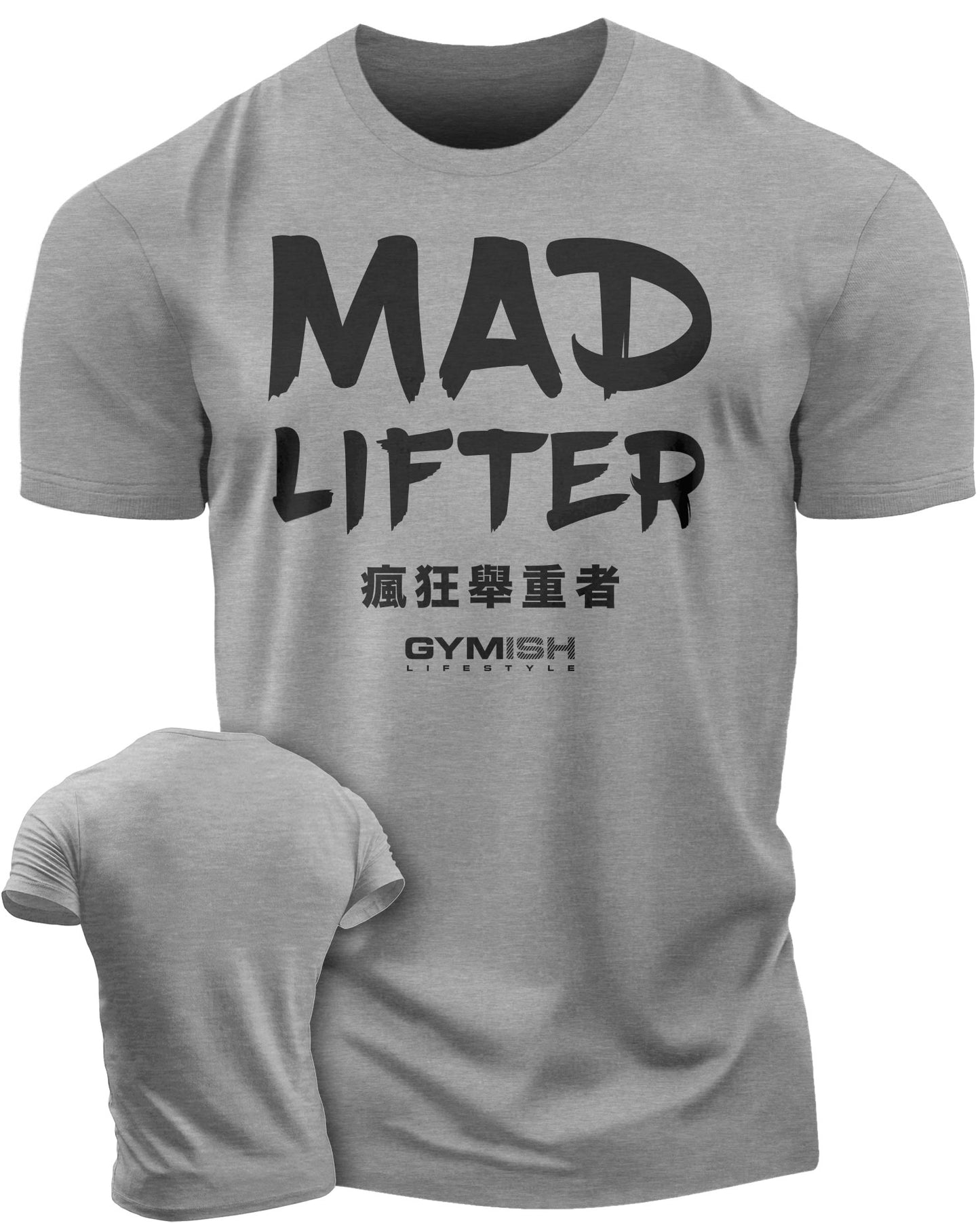 123. Mad Lifter Funny Motivational Workout Gym T-Shirt for Men T-Shirt Heather Grey T-Shirt GYMISH LIFESTYLE