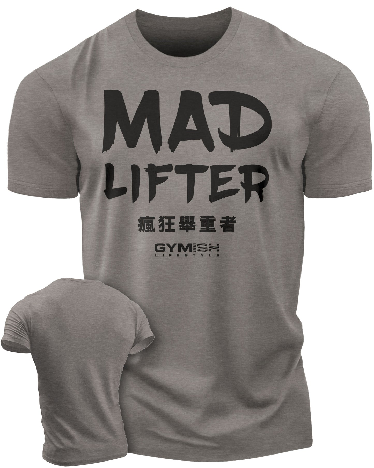 123. Mad Lifter Funny Motivational Workout Gym T-Shirt for Men T-Shirt Warm Grey T-Shirt GYMISH LIFESTYLE