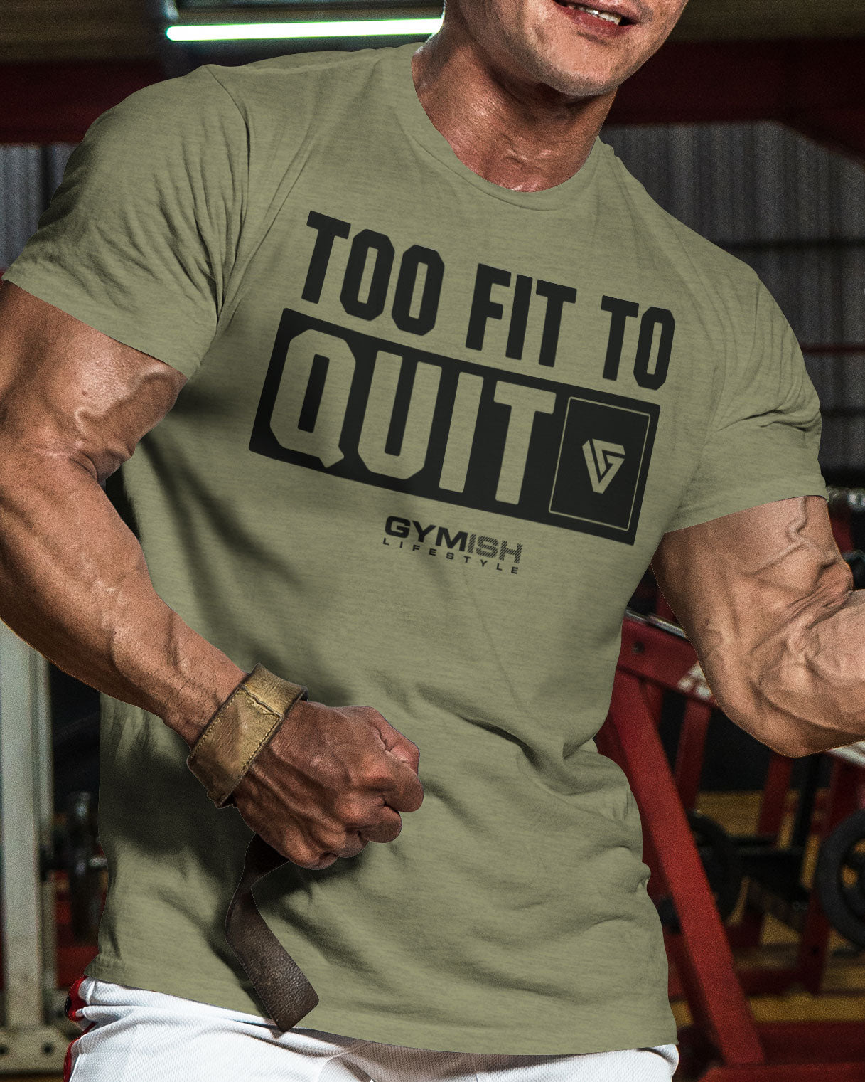 088. Too Fit To Quit Motivational Gym Shirt Funny T-Shirt for Men T-Shirt GYMISH LIFESTYLE