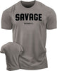 003. Savage Funny Motivational Workout Gym T-Shirt for Men