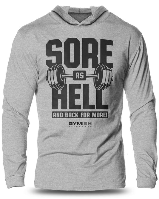 008-Sore As Hell Lightweight Long Sleeve Hooded T-shirt for Men - Gymish - - #Gym Shirts# - - #Workout T-Shirts#