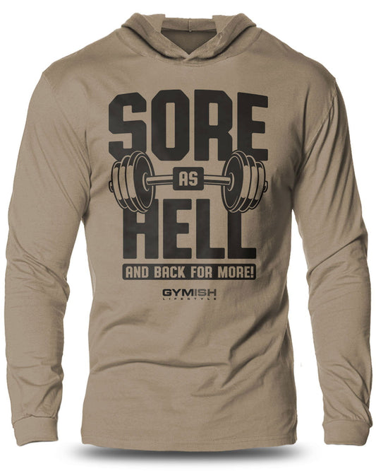 008-Sore As Hell Lightweight Long Sleeve Hooded T-shirt for Men - Gymish - - #Gym Shirts# - - #Workout T-Shirts#