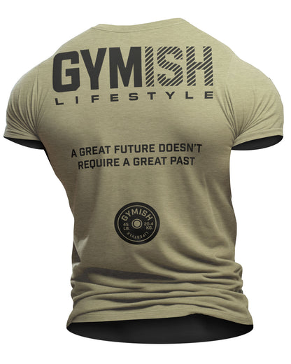 125. GYMISH Great Future Back Design Funny Workout Gym T-Shirt for Men T-Shirt Military Green T-Shirt GYMISH LIFESTYLE