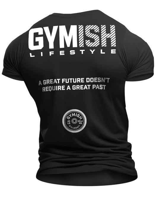 125. GYMISH Great Future Back Design Funny Workout Gym T-Shirt for Men T-Shirt Silver On Black T-Shirt GYMISH LIFESTYLE