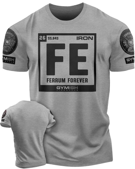 127. Ferrum Forever Funny Motivational Workout Gym T-Shirt for Men T-Shirt Heather Grey with Sleeve Logo T-Shirt GYMISH LIFESTYLE