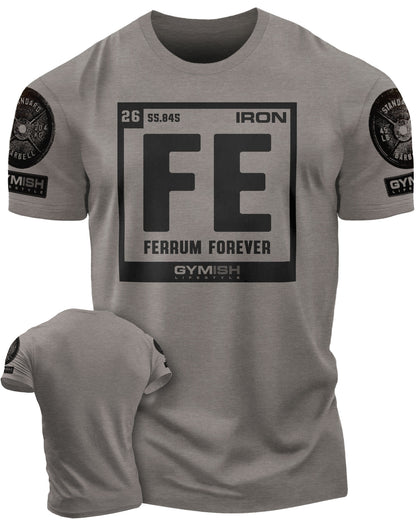 127. Ferrum Forever Funny Motivational Workout Gym T-Shirt for Men T-Shirt Warm Grey with Sleeve Logo T-Shirt GYMISH LIFESTYLE