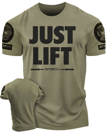 114. Just Lift Funny Motivational Workout Gym T-Shirt for Men T-Shirt Military with Sleeve Logo T-Shirt GYMISH LIFESTYLE