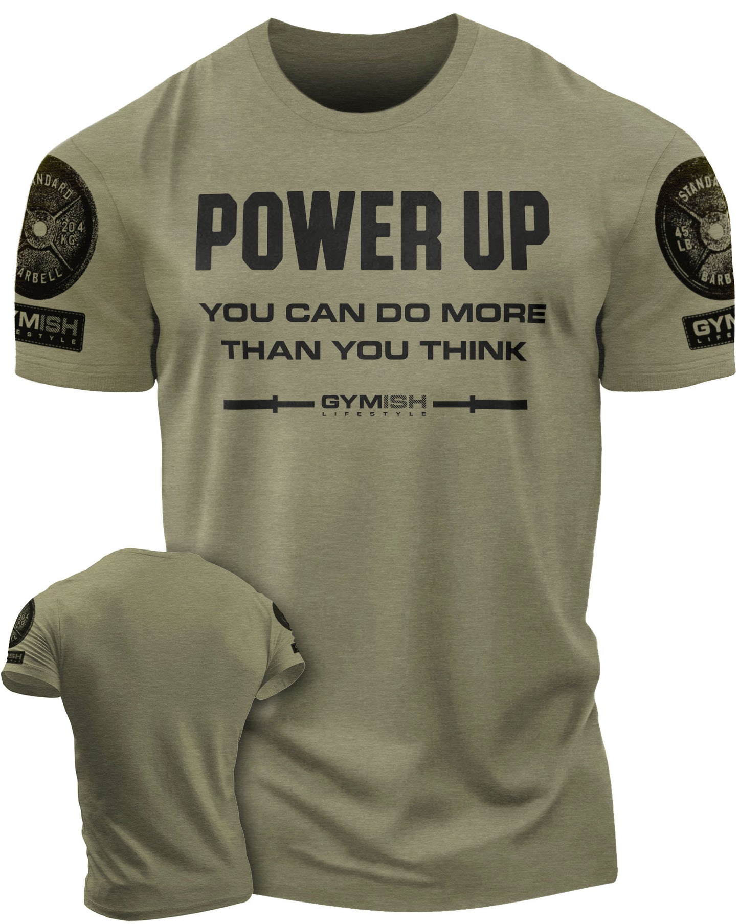 112. Power Up Funny Motivational Workout Gym T-Shirt for Men T-Shirt Military with Sleeve Logo T-Shirt GYMISH LIFESTYLE