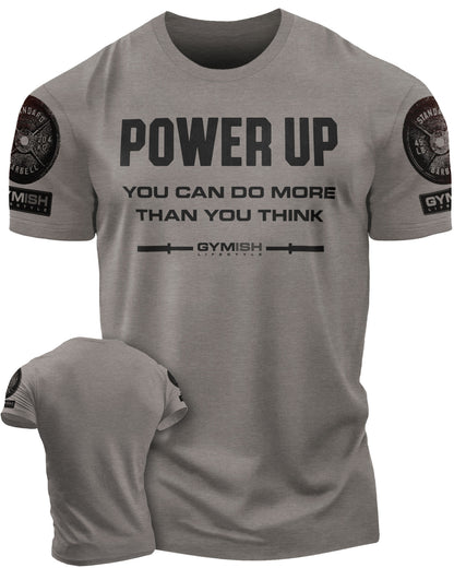 112. Power Up Funny Motivational Workout Gym T-Shirt for Men T-Shirt Warm Grey with Sleeve Logo T-Shirt GYMISH LIFESTYLE