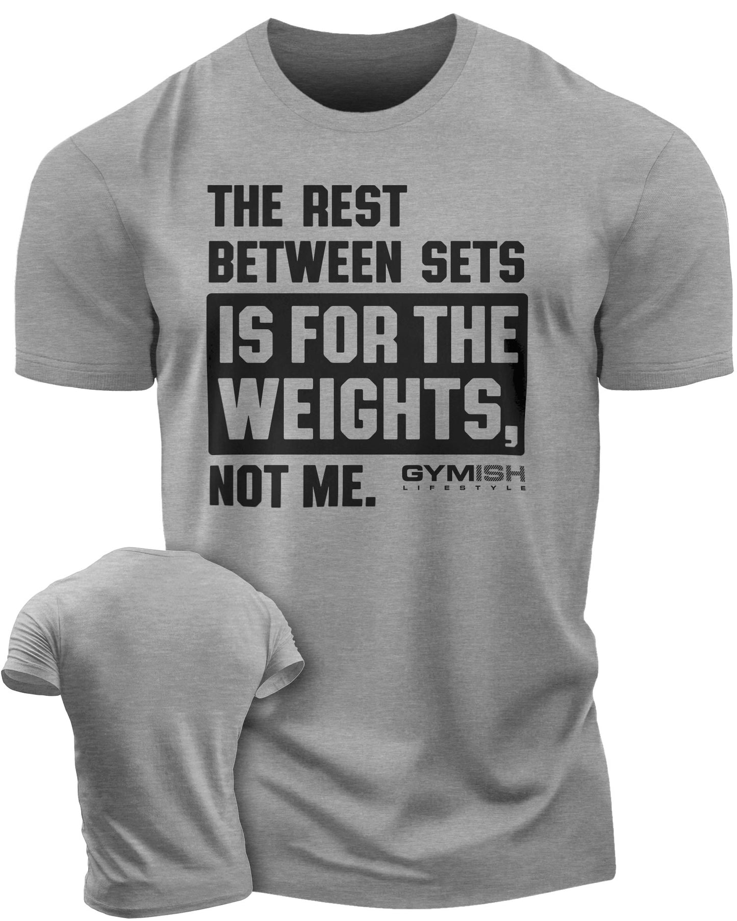 109. Rest Between Sets Funny Motivational Workout Gym T-Shirt for Men T-Shirt Heather Grey T-Shirt GYMISH LIFESTYLE