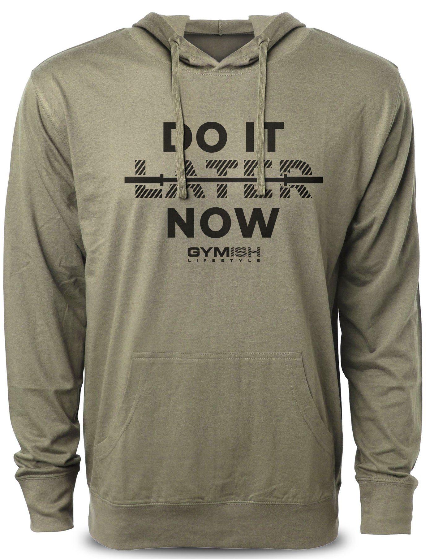 157. Do It Now Funny Workout Gym Hoodie for Men Hoodie Military Hoodie T-Shirt GYMISH LIFESTYLE