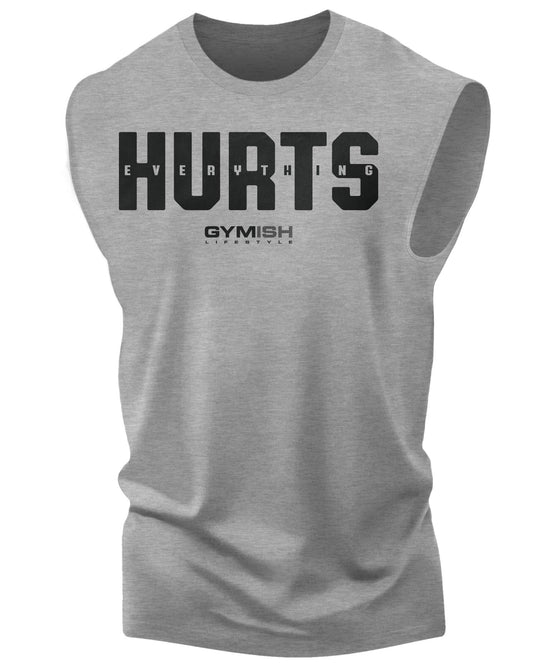 005. Everything Hurts Workout Muscle Tank Top for Men Heather Grey T-Shirt GYMISH LIFESTYLE