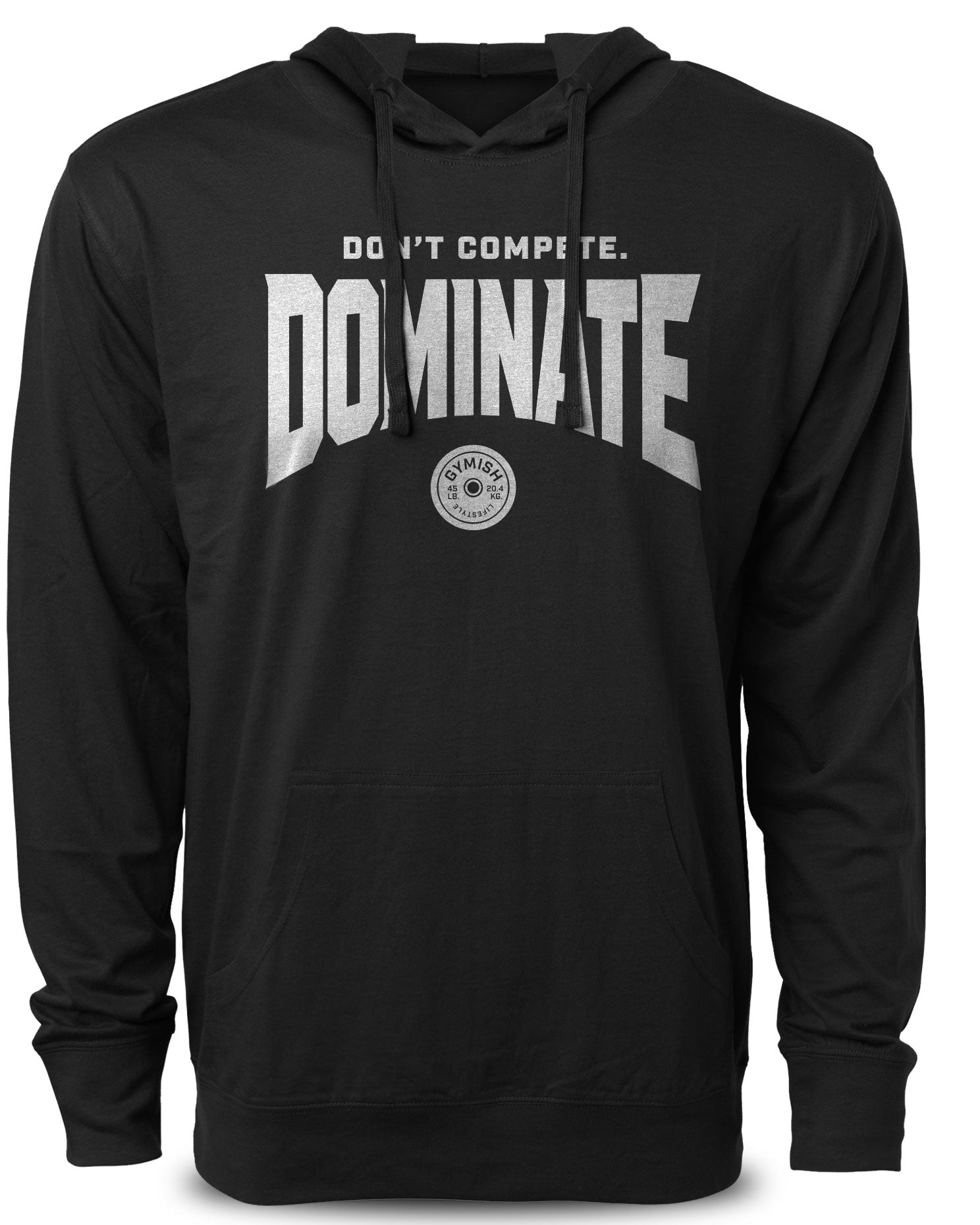 154. Dominate Funny Workout Gym Hoodie for Men Hoodie Silver On Black Hoodie T-Shirt GYMISH LIFESTYLE