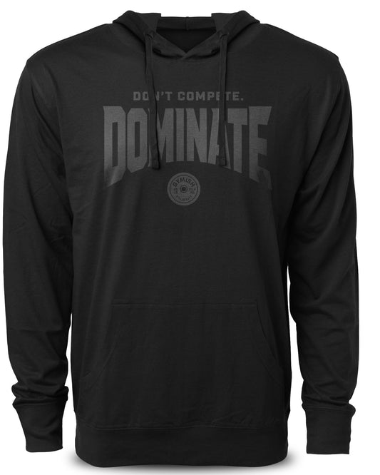 154. Dominate Funny Workout Gym Hoodie for Men Hoodie Black On Black Hoodie T-Shirt GYMISH LIFESTYLE