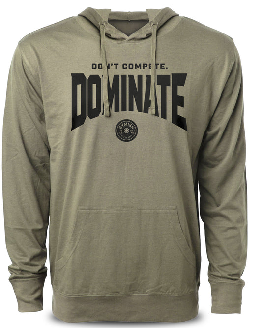154. Dominate Funny Workout Gym Hoodie for Men Hoodie Military Hoodie T-Shirt GYMISH LIFESTYLE