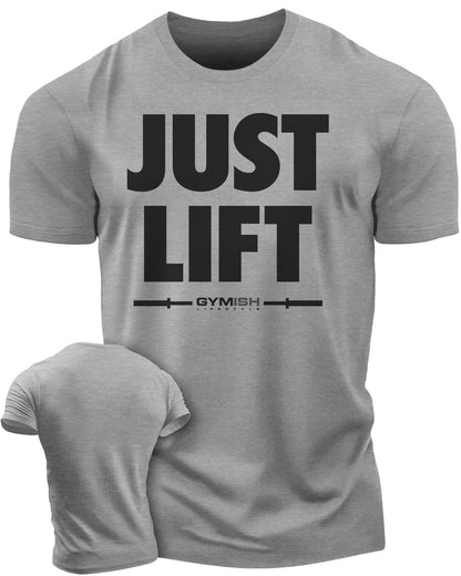 114. Just Lift Funny Motivational Workout Gym T-Shirt for Men T-Shirt Heather Grey T-Shirt GYMISH LIFESTYLE