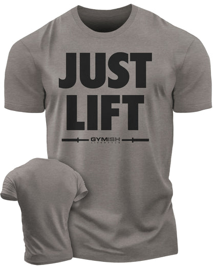 114. Just Lift Funny Motivational Workout Gym T-Shirt for Men T-Shirt Warm Grey T-Shirt GYMISH LIFESTYLE