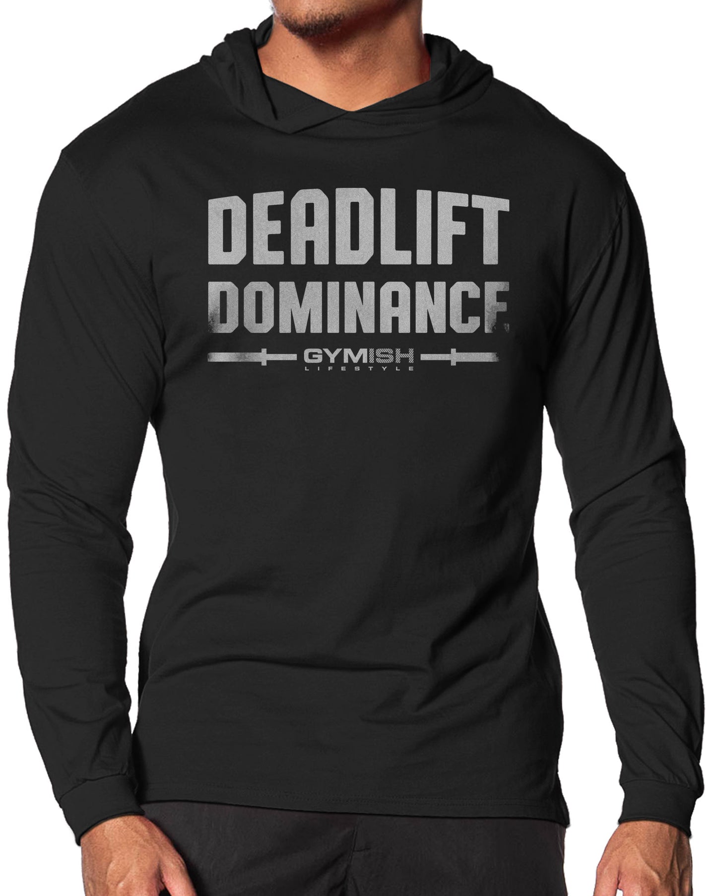 138. Deadlift Dominance Lightweight Long Sleeve Hooded T-shirt for Men Silver On Black Hoodie T-Shirt GYMISH LIFESTYLE