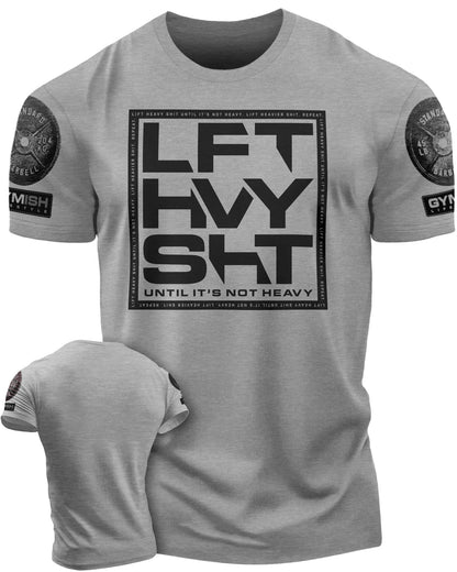 119. Lift Heavy SHT Funny Motivational Workout Gym T-Shirt for Men T-Shirt Heather Grey with Sleeve Logo T-Shirt GYMISH LIFESTYLE