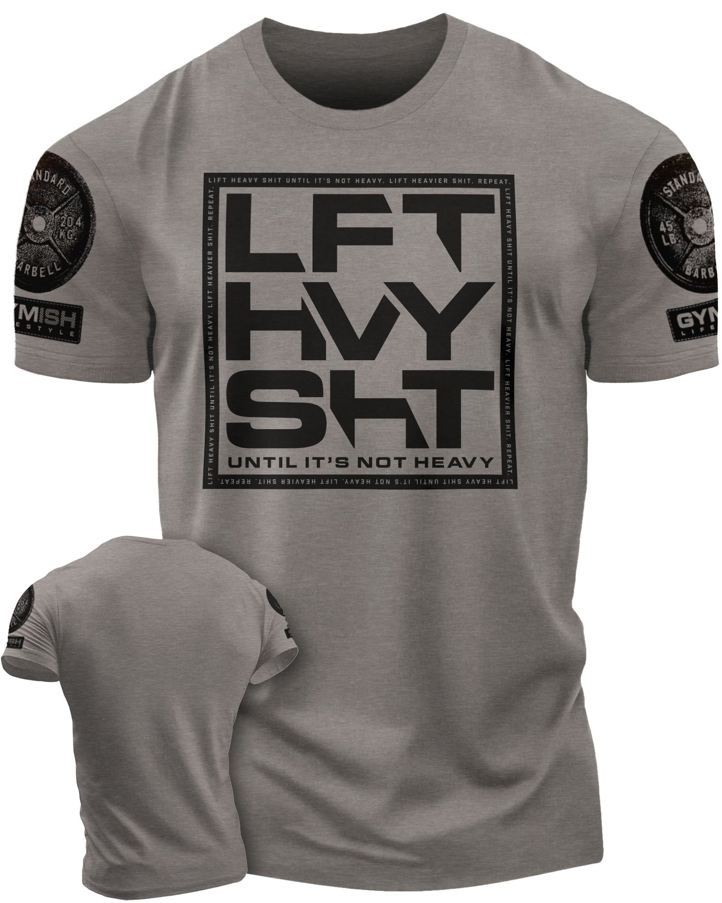 119. Lift Heavy SHT Funny Motivational Workout Gym T-Shirt for Men T-Shirt Warm Grey with Sleeve Logo T-Shirt GYMISH LIFESTYLE