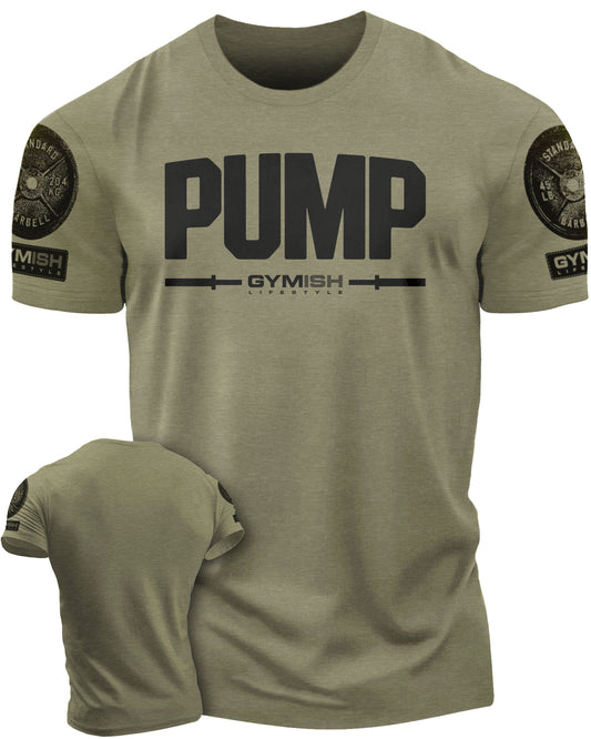 132. Pump Funny Motivational Workout Gym T-Shirt for Men T-Shirt Military with Sleeve Logo T-Shirt GYMISH LIFESTYLE