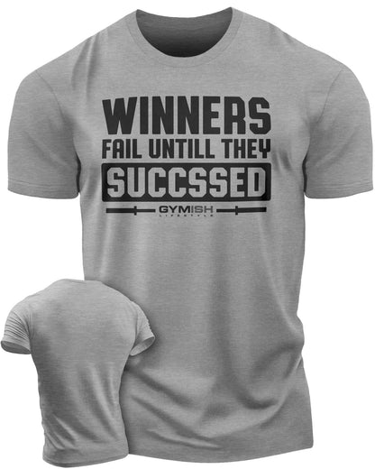 116. Winners Fail Funny Motivational Workout Gym T-Shirt for Men T-Shirt Heather Grey T-Shirt GYMISH LIFESTYLE