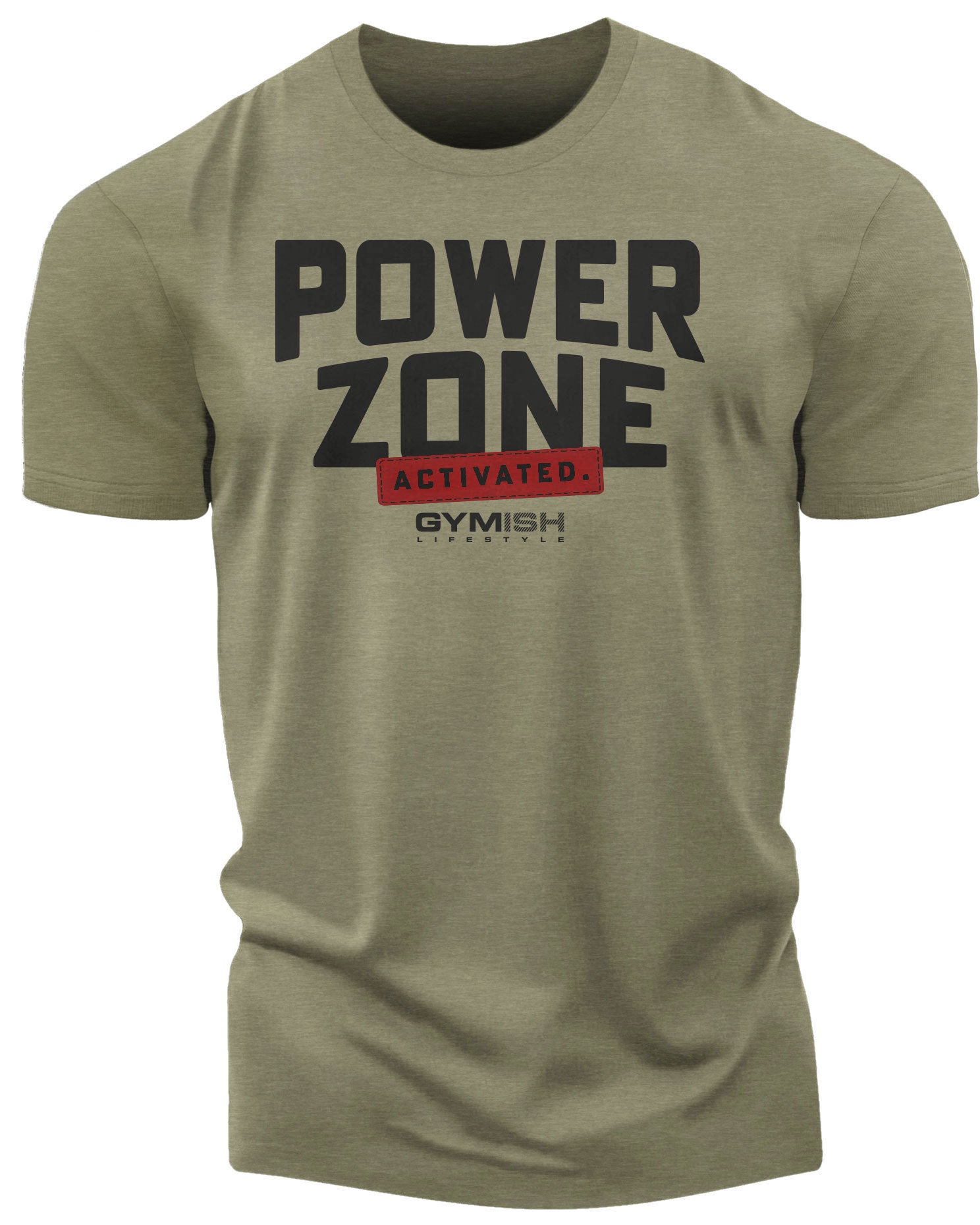 150. Activated Funny Motivational Workout Gym T-Shirt for Men T-Shirt Military Green T-Shirt GYMISH LIFESTYLE