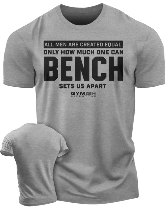 090. Created Equal Bench Workout Gym T-Shirt for Men