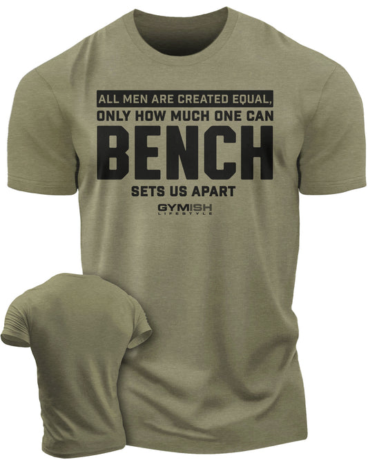 090. Created Equal Bench Workout Gym T-Shirt for Men