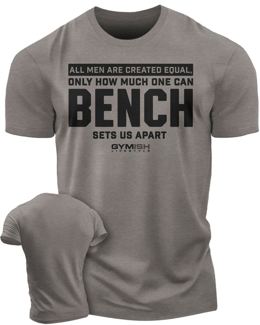 090. Created Equal Bench Workout Gym T-Shirt for Men