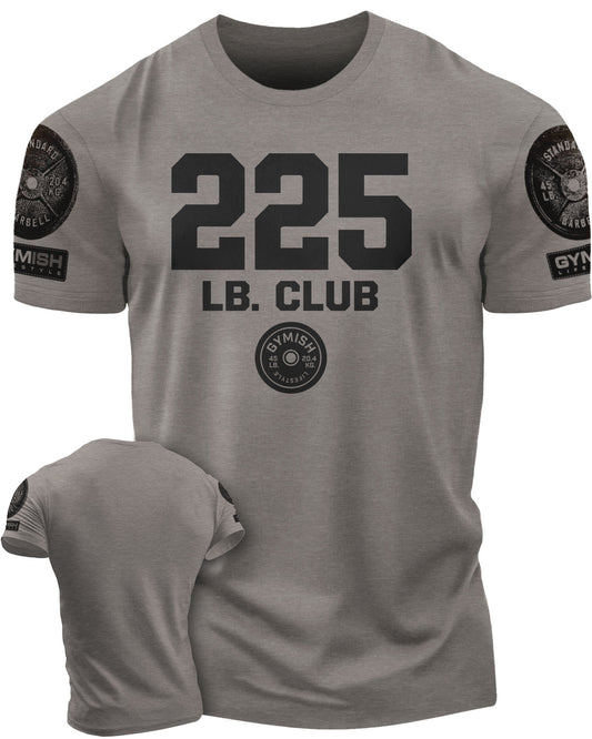 152. 225 Club Funny Motivational Workout Gym T-Shirt for Men T-Shirt Warm Grey with Sleeve Logo T-Shirt GYMISH LIFESTYLE