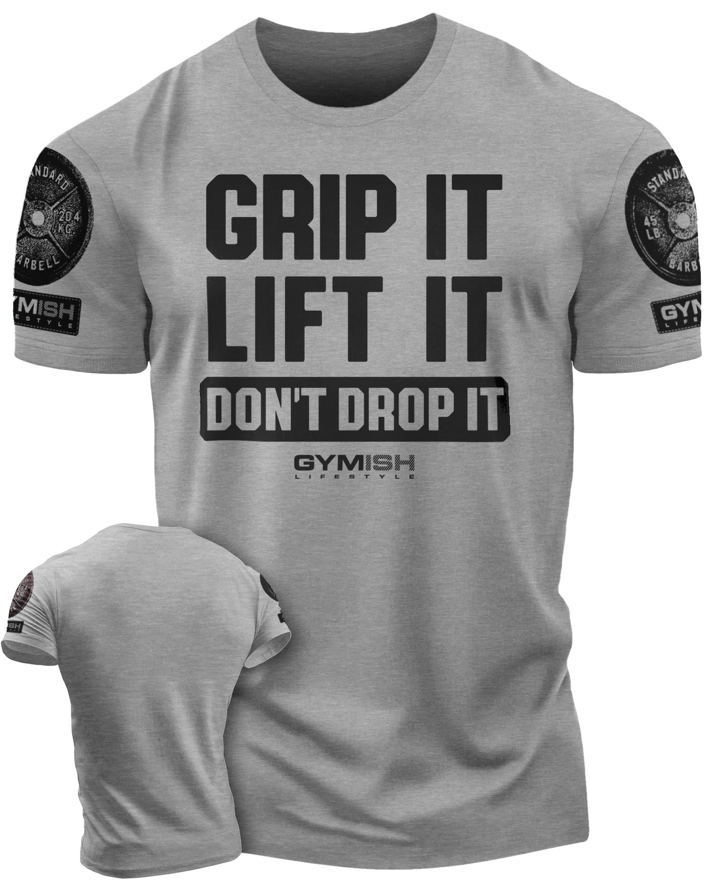 108. Grip It Funny Motivational Workout Gym T-Shirt for Men T-Shirt Heather Grey with Sleeve Logo T-Shirt GYMISH LIFESTYLE