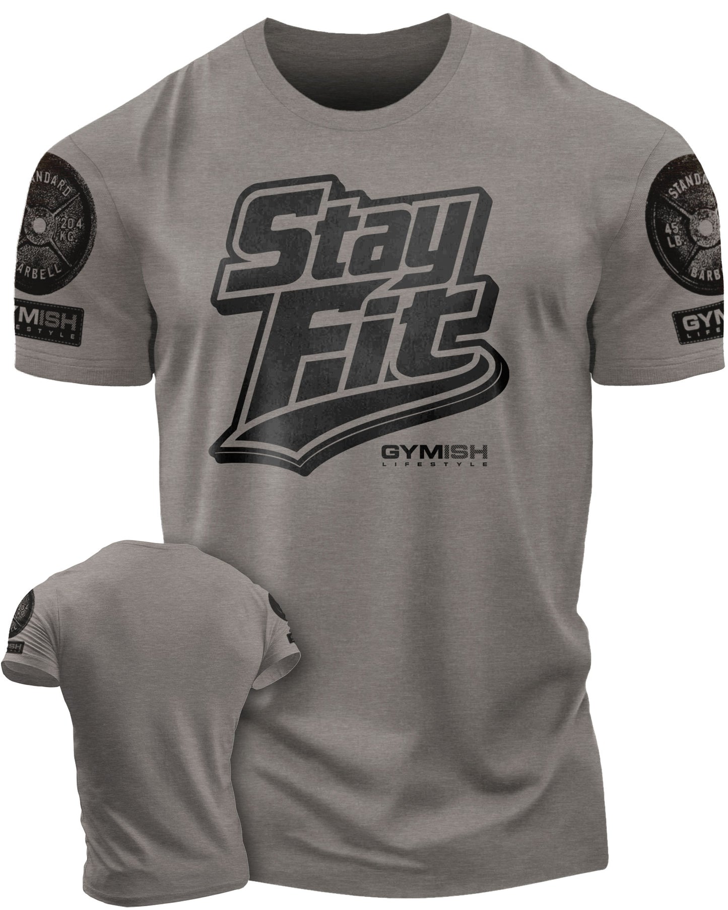 131. Stay Fit Funny Motivational Workout Gym T-Shirt for Men T-Shirt Warm Grey with Sleeve Logo T-Shirt GYMISH LIFESTYLE