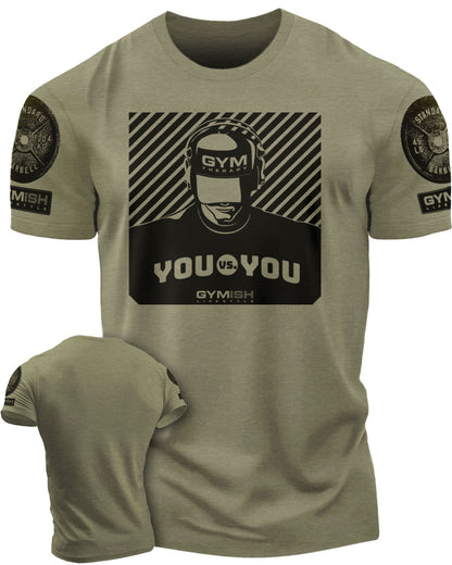 151. You vs You Funny Motivational Workout Gym T-Shirt for Men T-Shirt Military with Sleeve Logo T-Shirt GYMISH LIFESTYLE