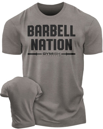 106. Barbell Nation Funny Motivational Workout Gym T-Shirt for Men T-Shirt Warm Grey T-Shirt GYMISH LIFESTYLE