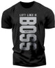 012. Lift Like A Boss Funny Motivational Workout Gym T-Shirt for Men
