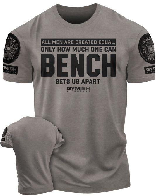 090. Created Equal Bench Workout Gym T-Shirt for Men