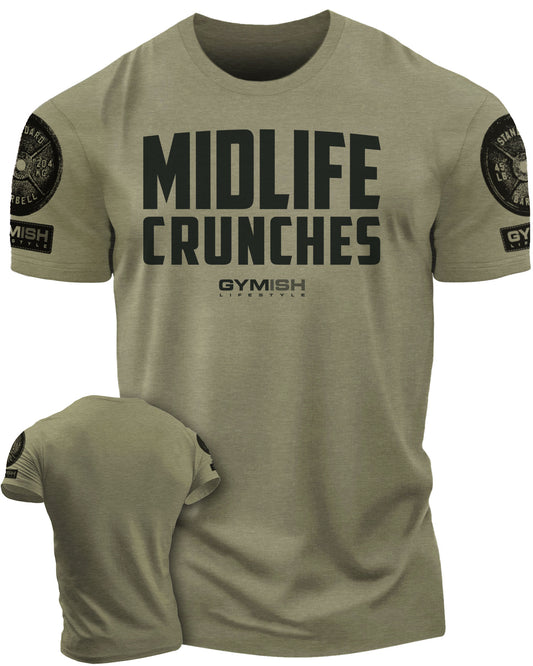 082. Gymish Lifestyle Midlife Crunches Motivational T-shirts