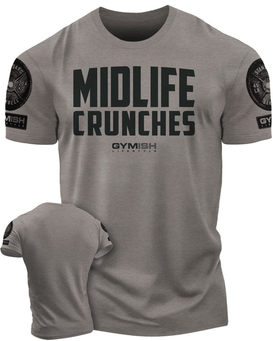 082. Midlife Crunches Funny Motivational Workout Gym T-shirts for Men T-Shirt Warm Grey with Sleeve Logo T-Shirt GYMISH LIFESTYLE