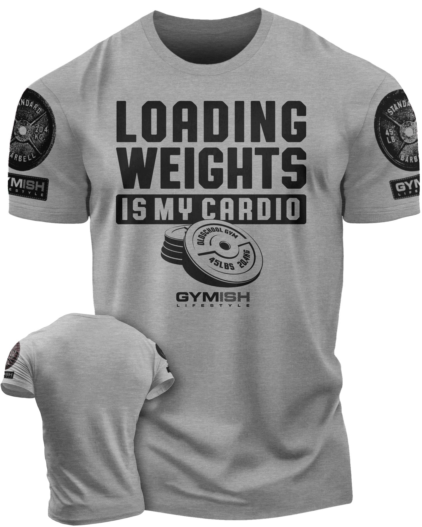 092. Loading Weights is My Cardio Workout Funny Gym Shirt for Men