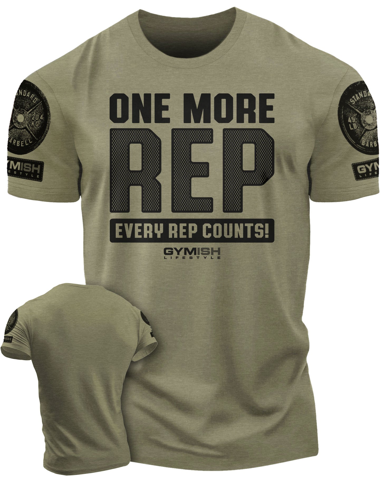 102. One More Rep Funny Workout Gym T-Shirt for Men T-Shirt Military Green With Sleeve Logo T-Shirt GYMISH LIFESTYLE