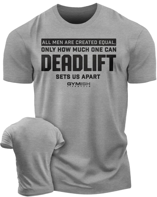 090. Created Equal Deadlift Funny Workout Gym T-Shirt for Men T-Shirt Heather Grey T-Shirt GYMISH LIFESTYLE