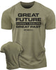 103. Great Future Funny Motivational Workout Gym T-Shirt for Men