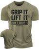 108. Grip It Funny Motivational Workout Gym T-Shirt for Men