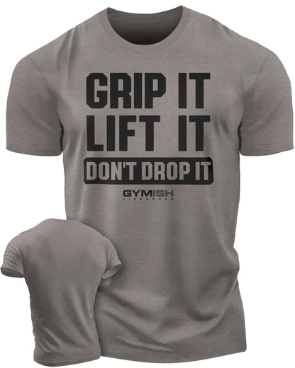 108. Grip It Funny Motivational Workout Gym T-Shirt for Men T-Shirt Warm Grey T-Shirt GYMISH LIFESTYLE