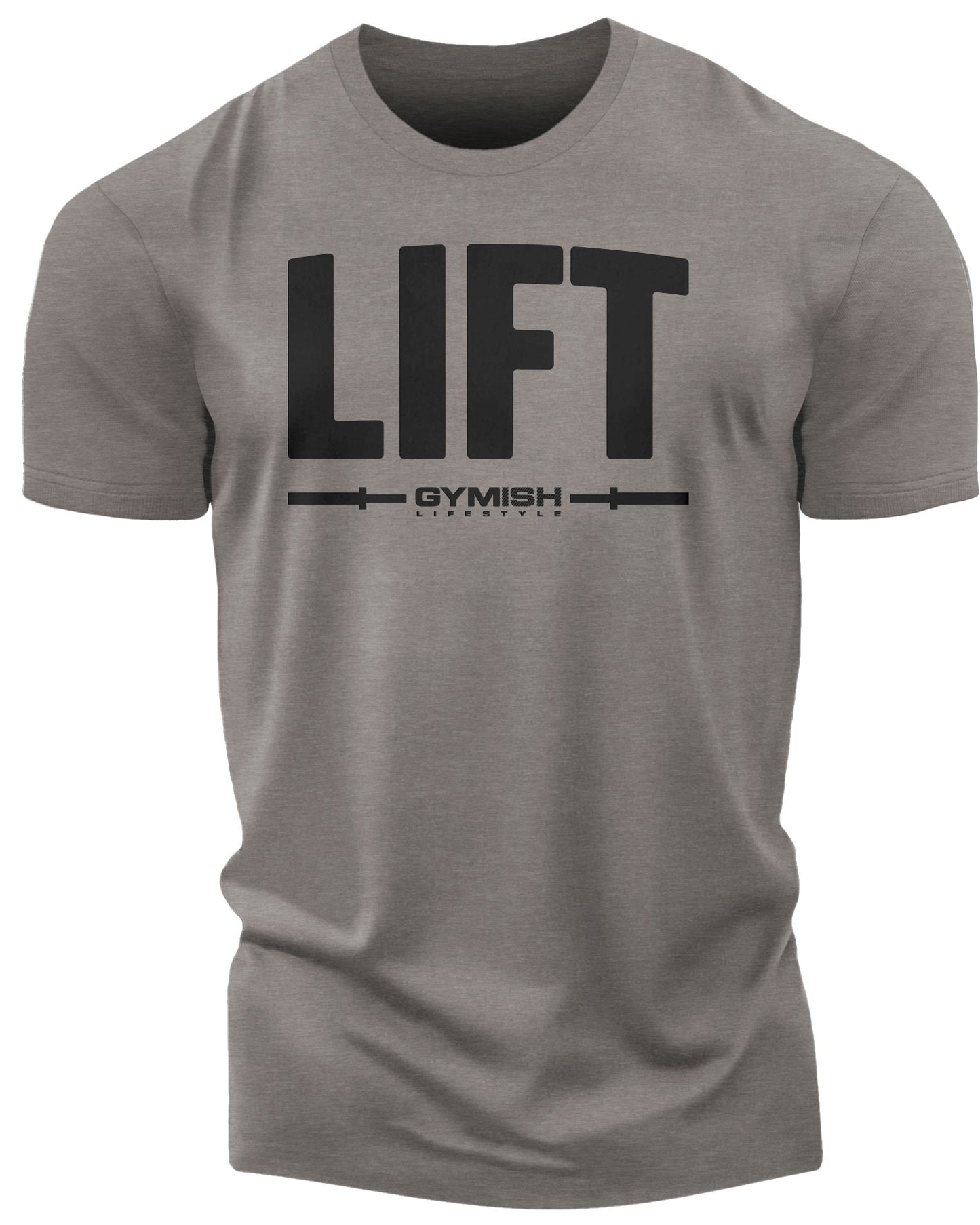 137. Lift Funny Motivational Workout Gym T-Shirt for Men T-Shirt Warm Grey T-Shirt GYMISH LIFESTYLE