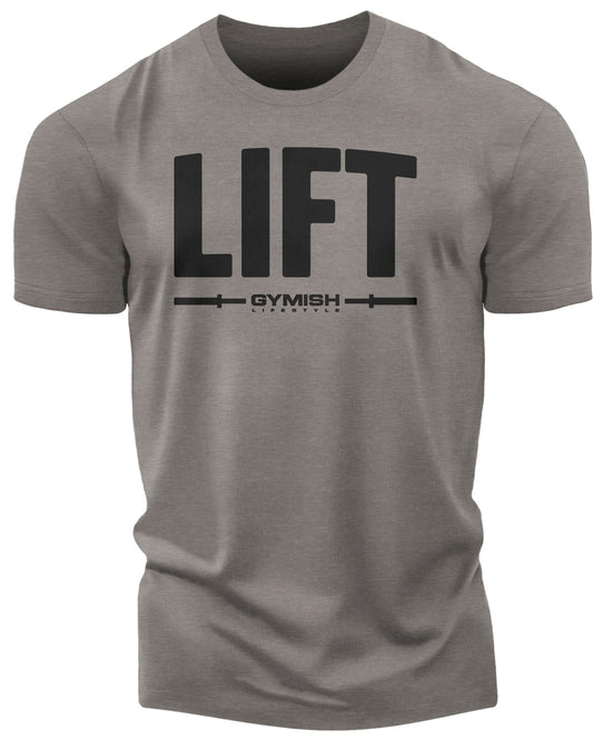 137. Lift Funny Motivational Workout Gym T-Shirt for Men T-Shirt Warm Grey T-Shirt GYMISH LIFESTYLE
