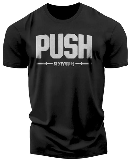 141. Push Funny Motivational Workout Gym T-Shirt for Men T-Shirt Silver On Black T-Shirt GYMISH LIFESTYLE