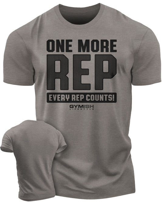 102. One More Rep Funny Workout Gym T-Shirt for Men T-Shirt Warm Grey T-Shirt GYMISH LIFESTYLE