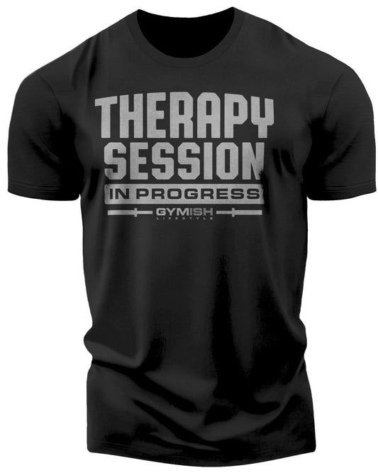 128. Therapy Session Funny Motivational Workout Gym T-Shirt for Men T-Shirt Silver On Black T-Shirt GYMISH LIFESTYLE